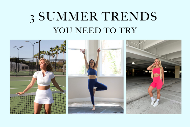 3 SUMMER ATHLEISURE TRENDS YOU NEED TO TRY